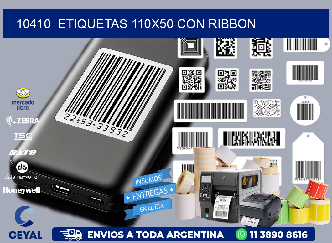 10410  ETIQUETAS 110X50 CON RIBBON