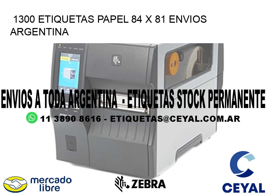 1300 ETIQUETAS PAPEL 84 x 81 ENVIOS ARGENTINA