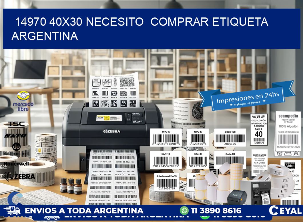 14970 40X30 NECESITO  COMPRAR ETIQUETA ARGENTINA