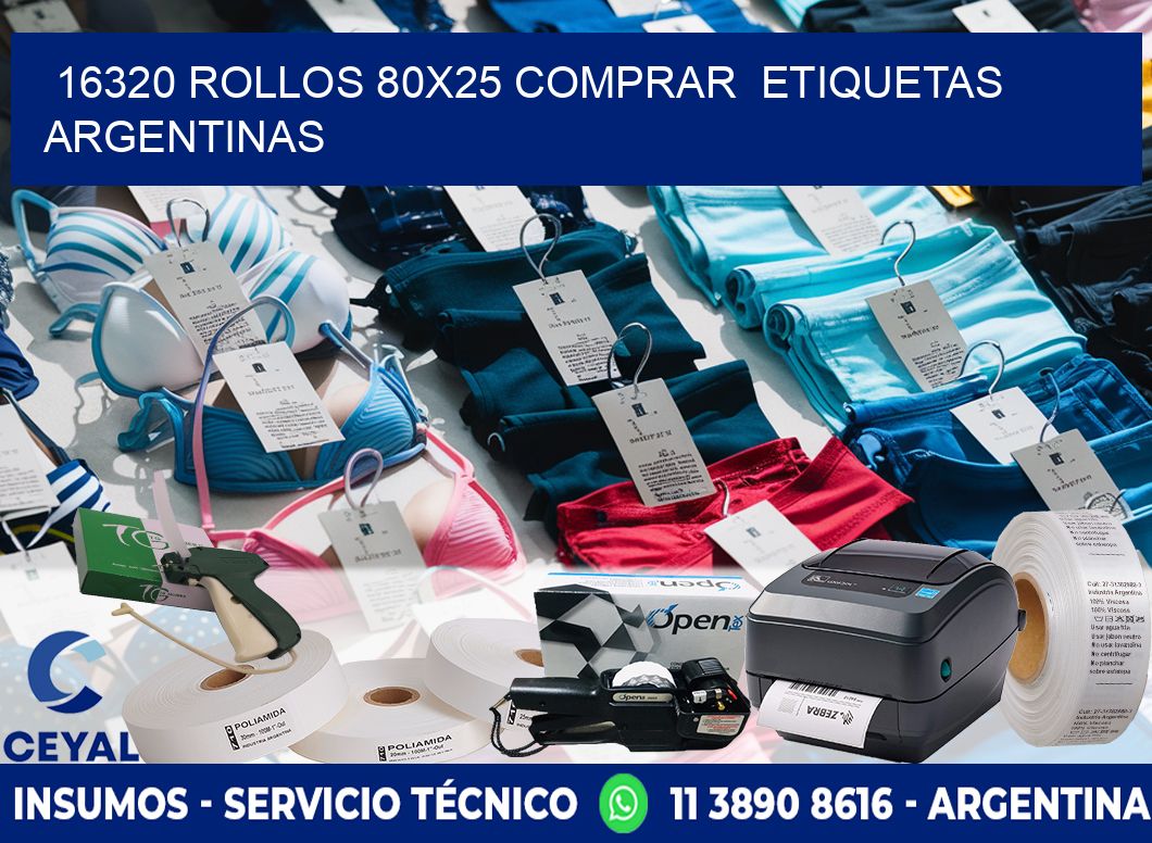 16320 ROLLOS 80X25 COMPRAR  ETIQUETAS ARGENTINAS