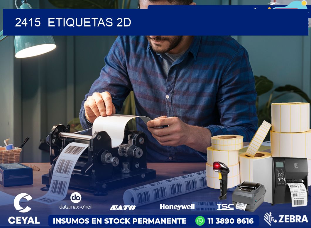 2415  ETIQUETAS 2D