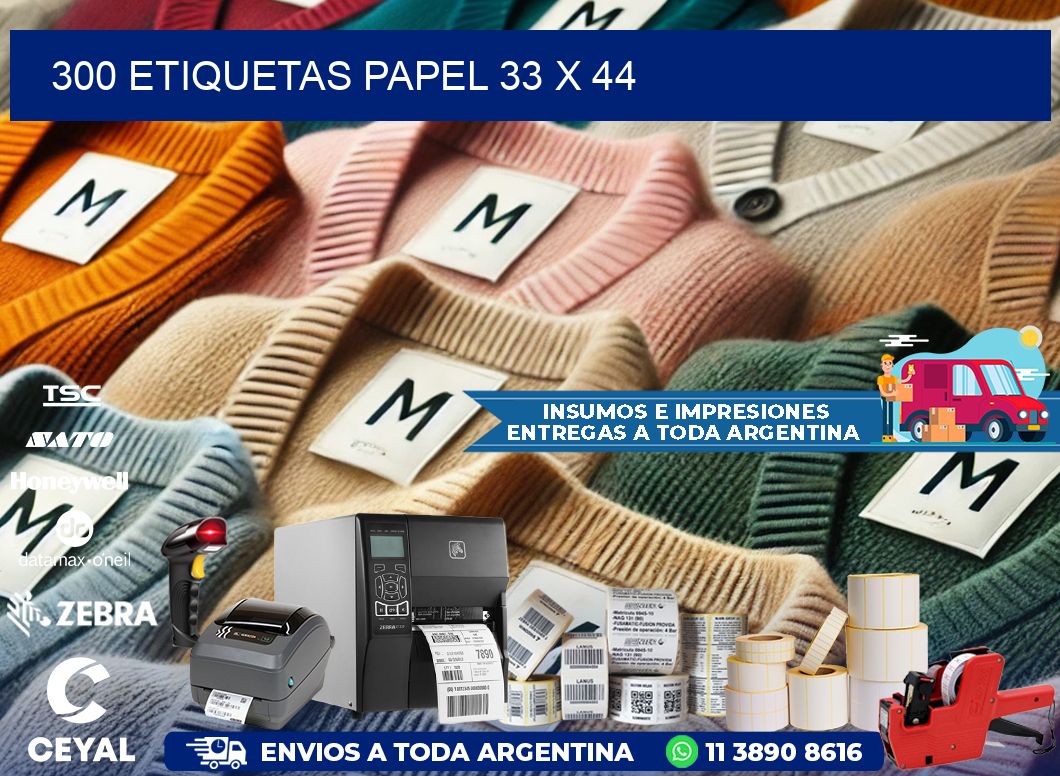 300 ETIQUETAS PAPEL 33 x 44