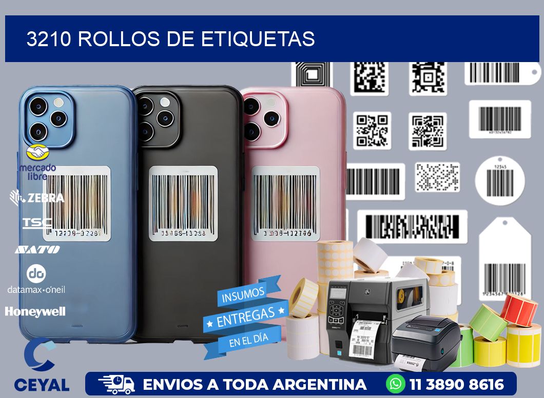 3210 ROLLOS DE ETIQUETAS