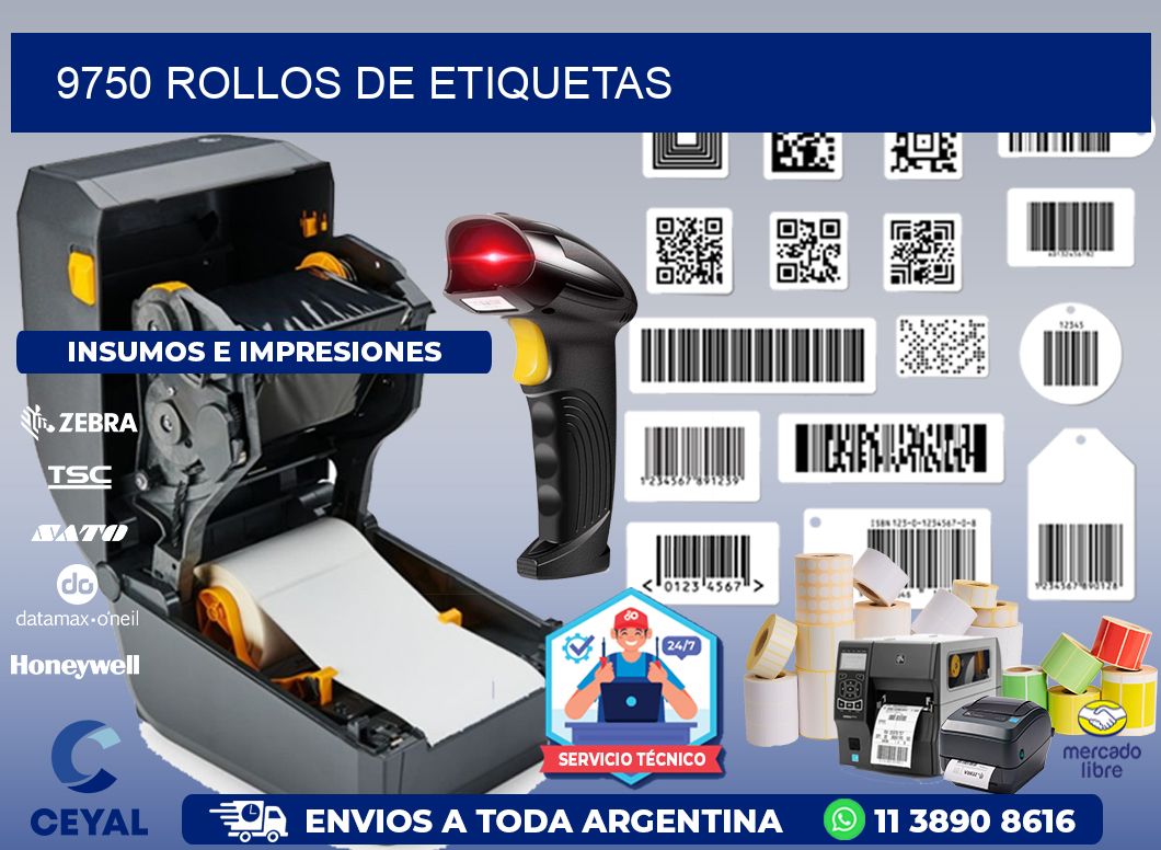 9750 ROLLOS DE ETIQUETAS