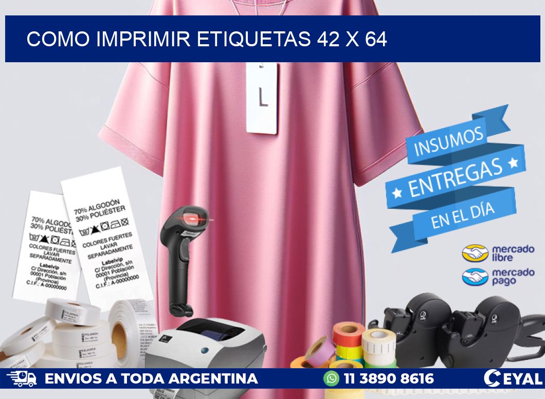 COMO IMPRIMIR ETIQUETAS 42 x 64