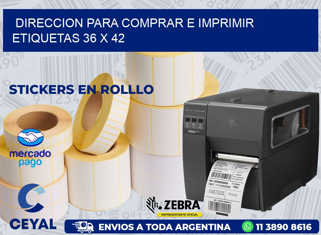 DIRECCION PARA COMPRAR E IMPRIMIR ETIQUETAS 36 x 42