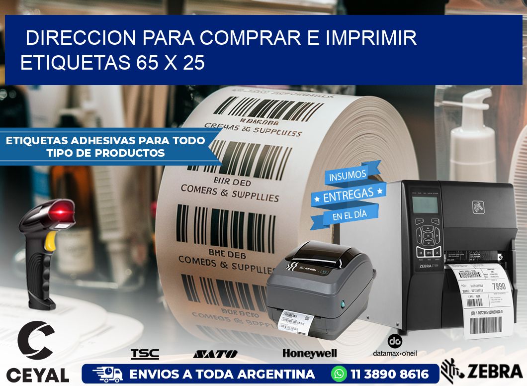 DIRECCION PARA COMPRAR E IMPRIMIR ETIQUETAS 65 x 25