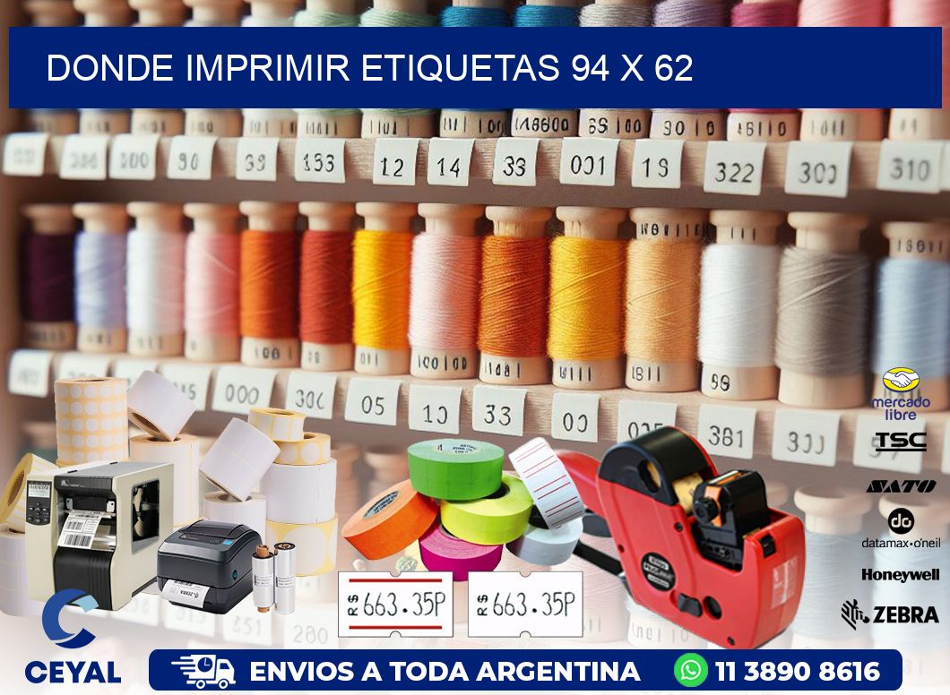 DONDE IMPRIMIR ETIQUETAS 94 x 62
