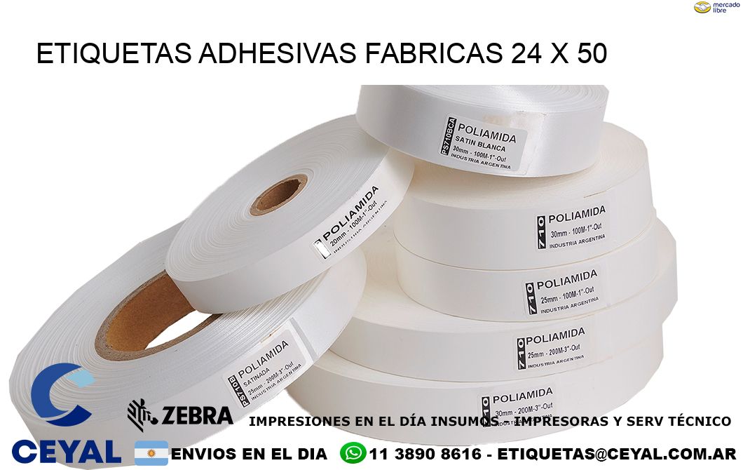 ETIQUETAS ADHESIVAS FABRICAS 24 x 50