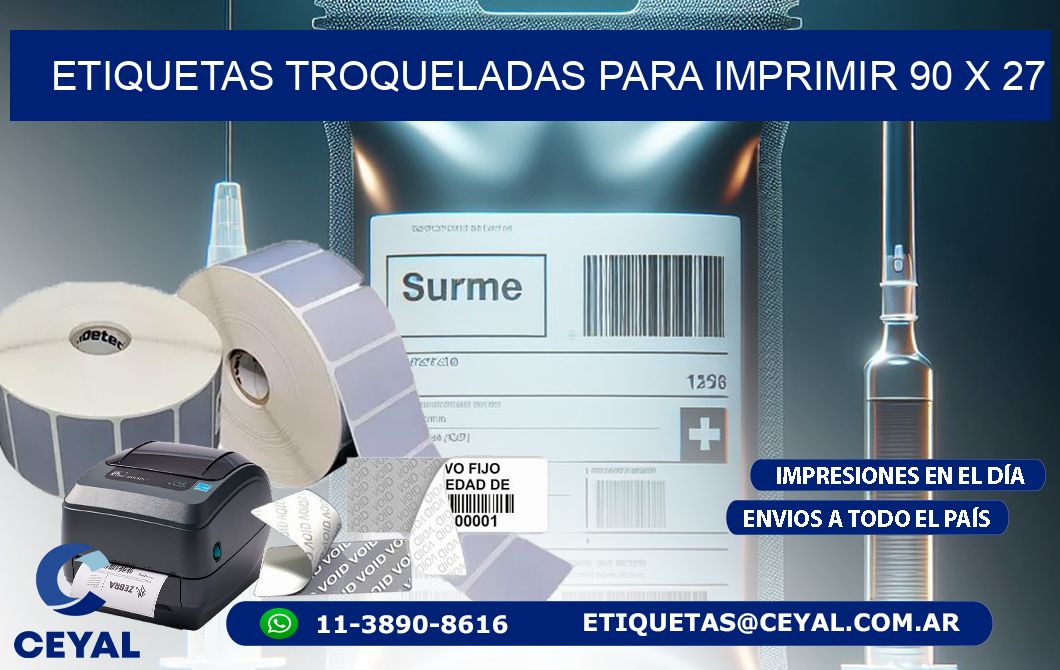 ETIQUETAS TROQUELADAS PARA IMPRIMIR 90 x 27