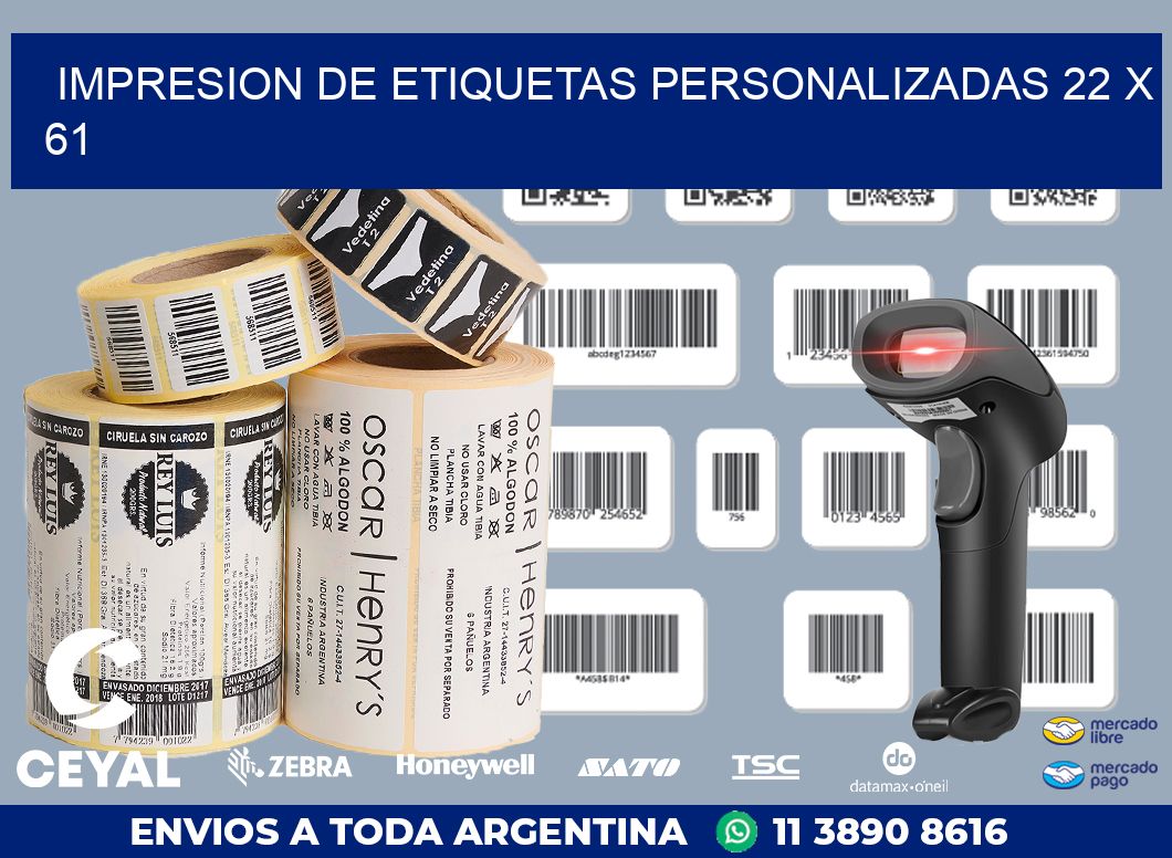IMPRESION DE ETIQUETAS PERSONALIZADAS 22 x 61