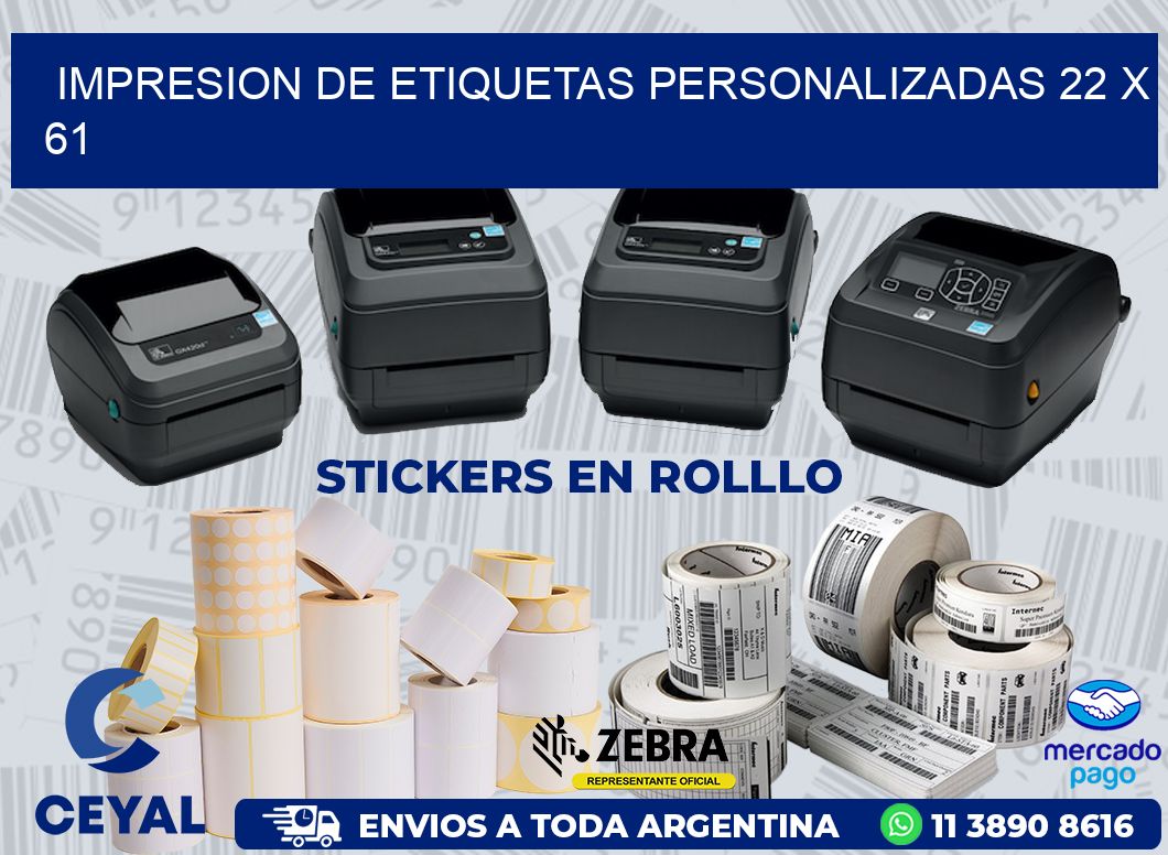IMPRESION DE ETIQUETAS PERSONALIZADAS 22 x 61