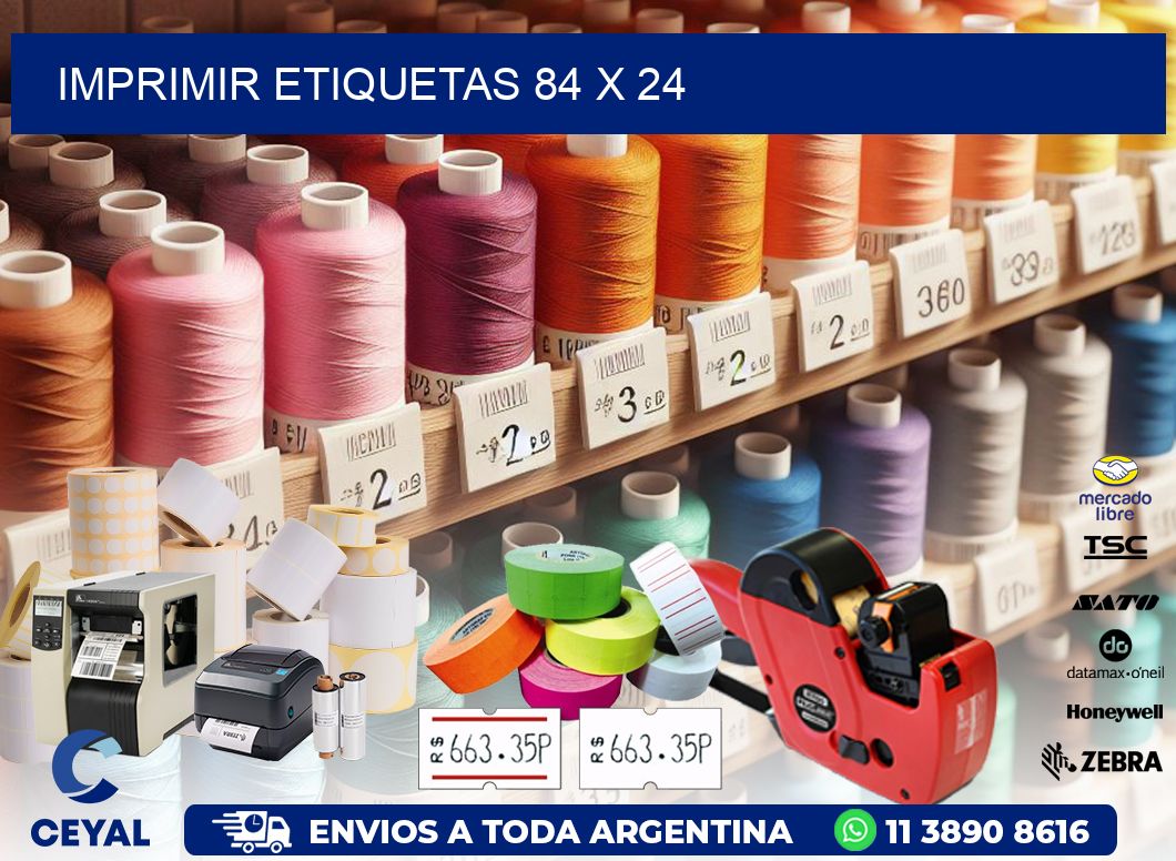 IMPRIMIR ETIQUETAS 84 x 24