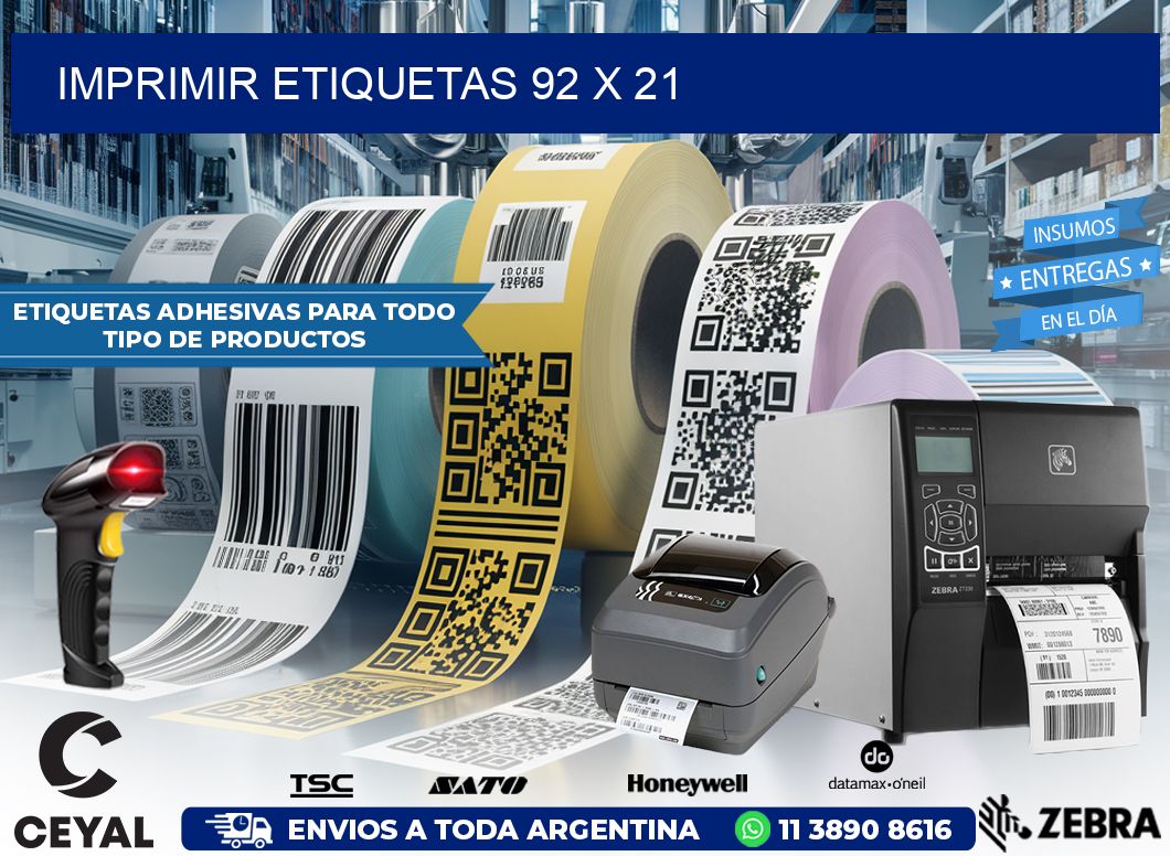 IMPRIMIR ETIQUETAS 92 x 21