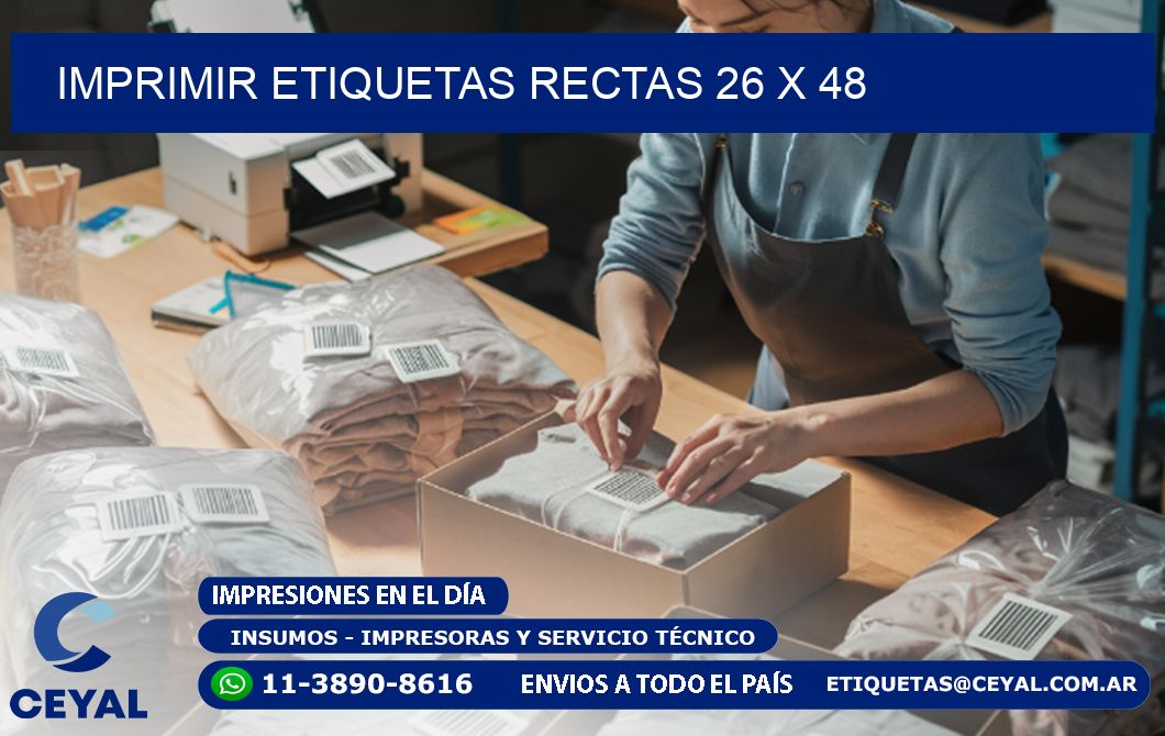 IMPRIMIR ETIQUETAS RECTAS 26 x 48