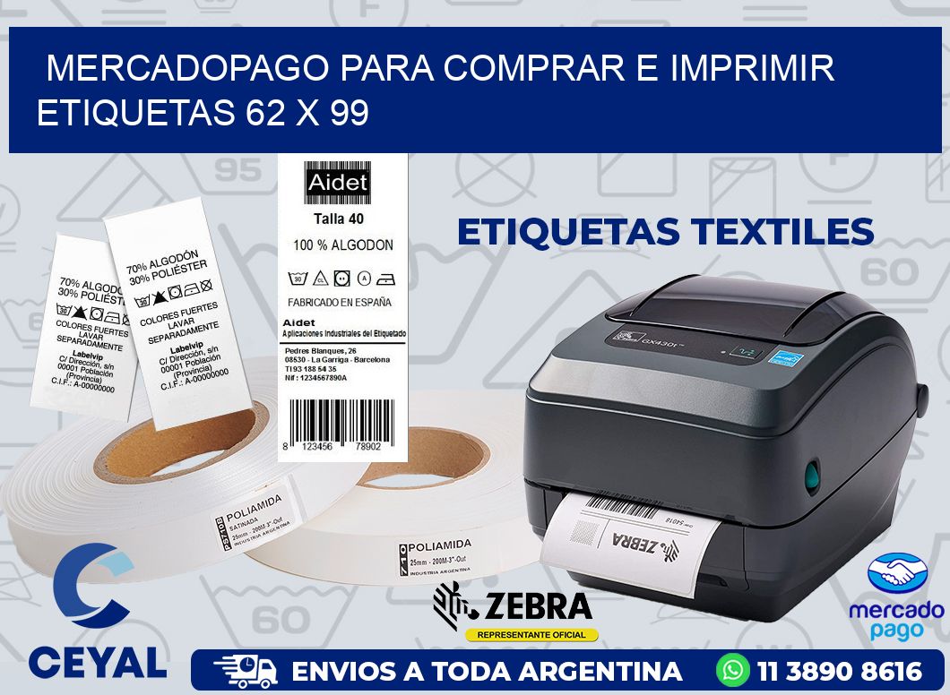 MERCADOPAGO PARA COMPRAR E IMPRIMIR ETIQUETAS 62 x 99