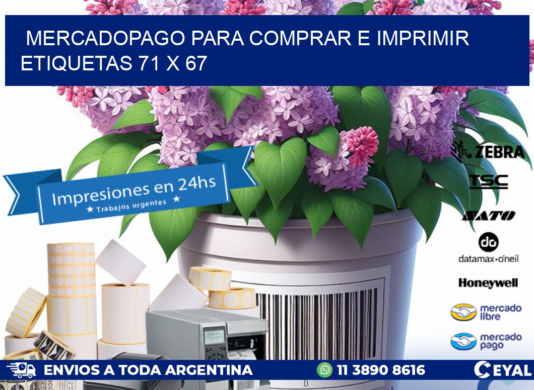 MERCADOPAGO PARA COMPRAR E IMPRIMIR ETIQUETAS 71 x 67