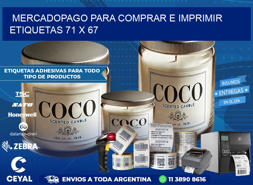 MERCADOPAGO PARA COMPRAR E IMPRIMIR ETIQUETAS 71 x 67