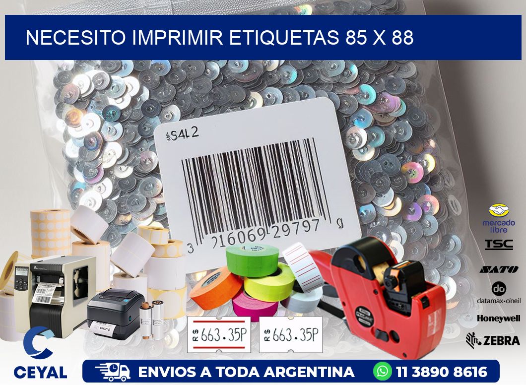 NECESITO IMPRIMIR ETIQUETAS 85 x 88