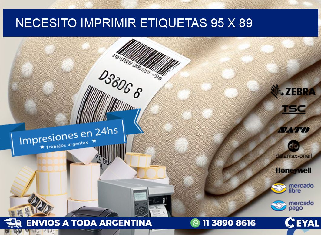 NECESITO IMPRIMIR ETIQUETAS 95 x 89