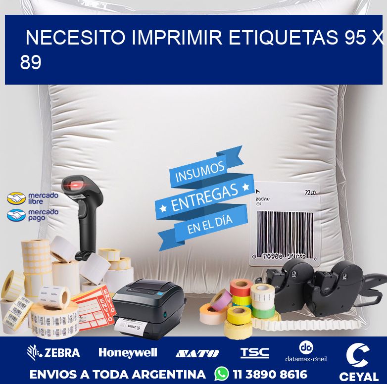 NECESITO IMPRIMIR ETIQUETAS 95 x 89