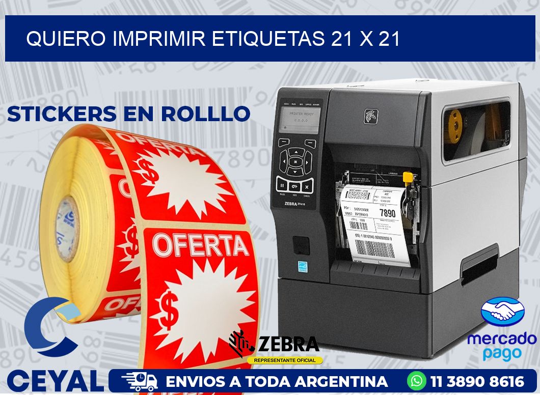 QUIERO IMPRIMIR ETIQUETAS 21 x 21