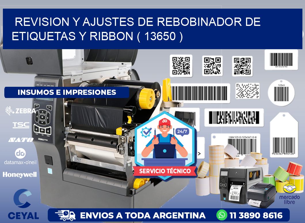 REVISION Y AJUSTES DE REBOBINADOR DE ETIQUETAS Y RIBBON ( 13650 )