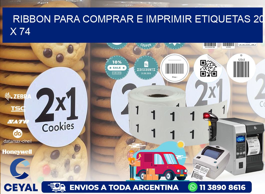 RIBBON PARA COMPRAR E IMPRIMIR ETIQUETAS 20 x 74