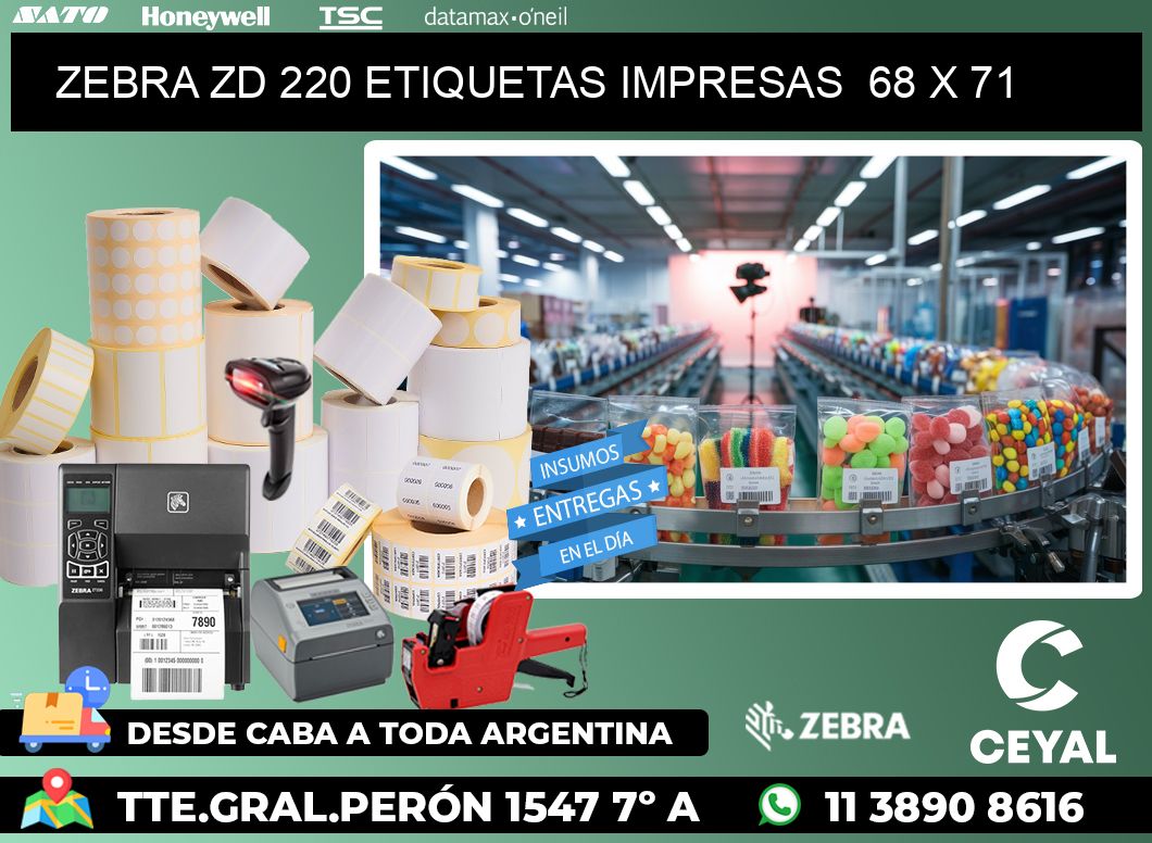 ZEBRA ZD 220 ETIQUETAS IMPRESAS  68 x 71