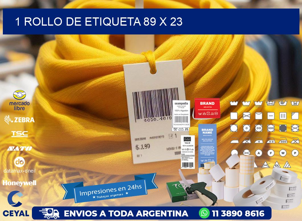 1 ROLLO DE ETIQUETA 89 x 23