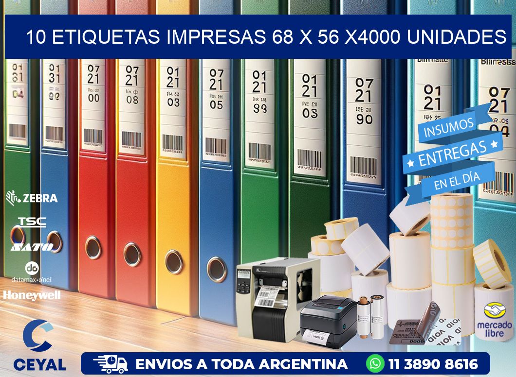 10 ETIQUETAS IMPRESAS 68 x 56 X4000 UNIDADES