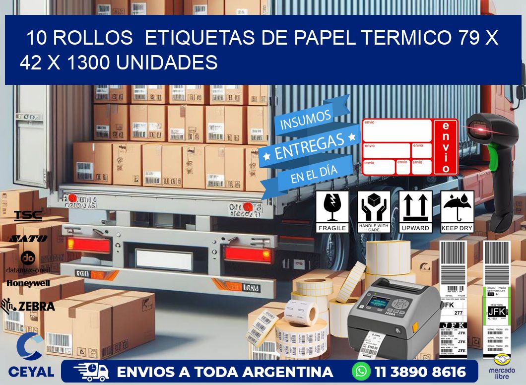 10 ROLLOS  ETIQUETAS DE PAPEL TERMICO 79 x 42 X 1300 UNIDADES