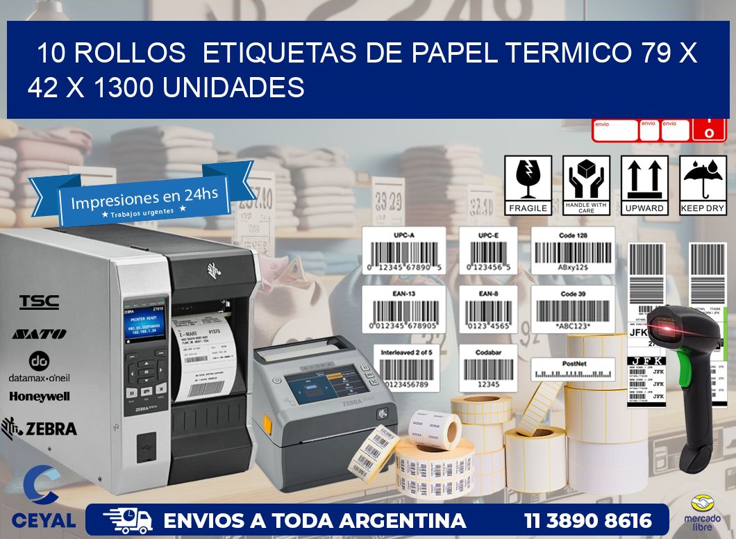 10 ROLLOS  ETIQUETAS DE PAPEL TERMICO 79 x 42 X 1300 UNIDADES