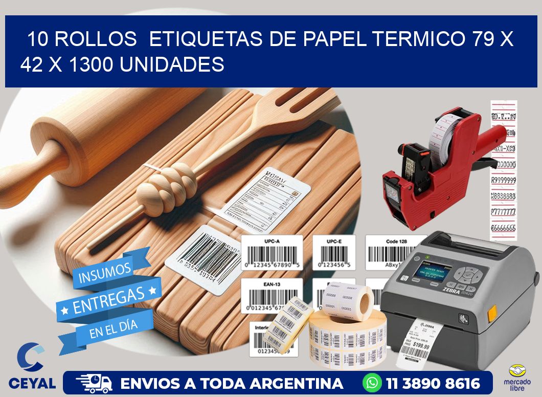 10 ROLLOS  ETIQUETAS DE PAPEL TERMICO 79 x 42 X 1300 UNIDADES