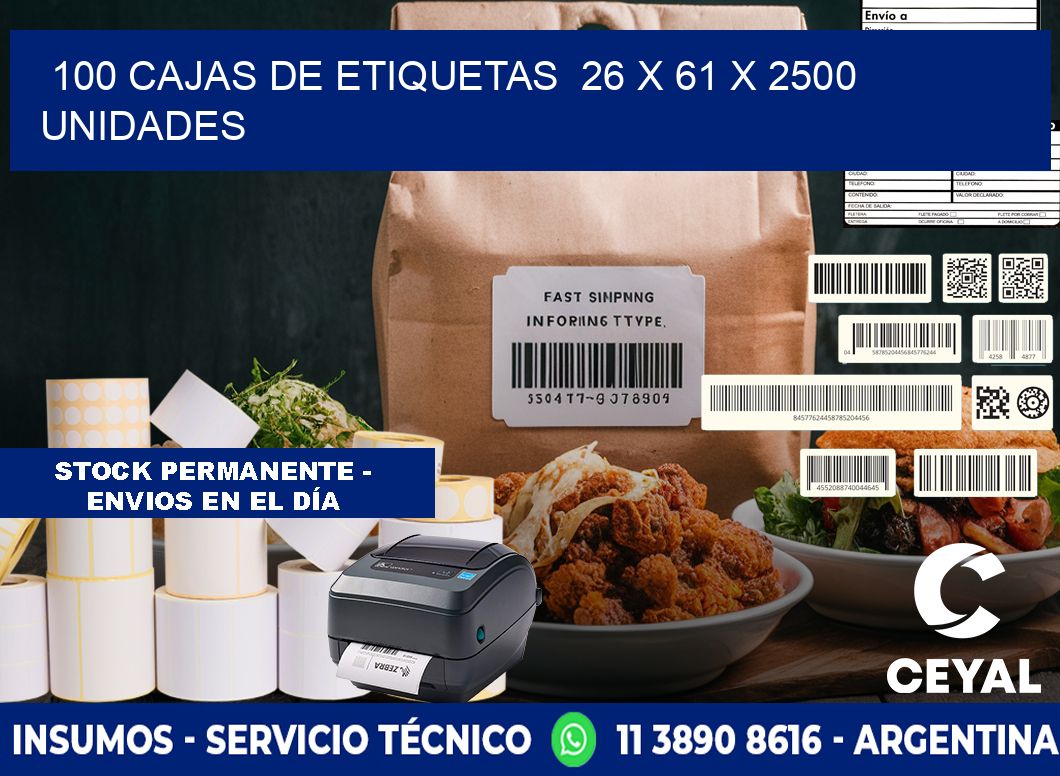 100 CAJAS DE ETIQUETAS  26 x 61 X 2500 UNIDADES
