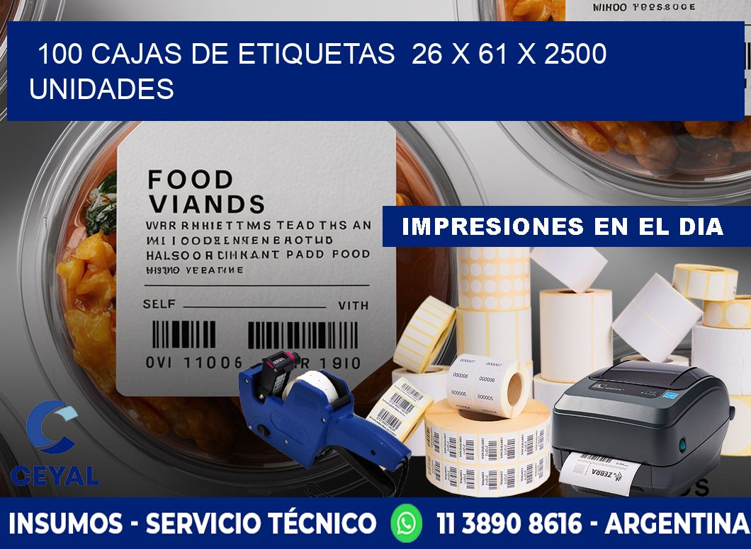 100 CAJAS DE ETIQUETAS  26 x 61 X 2500 UNIDADES