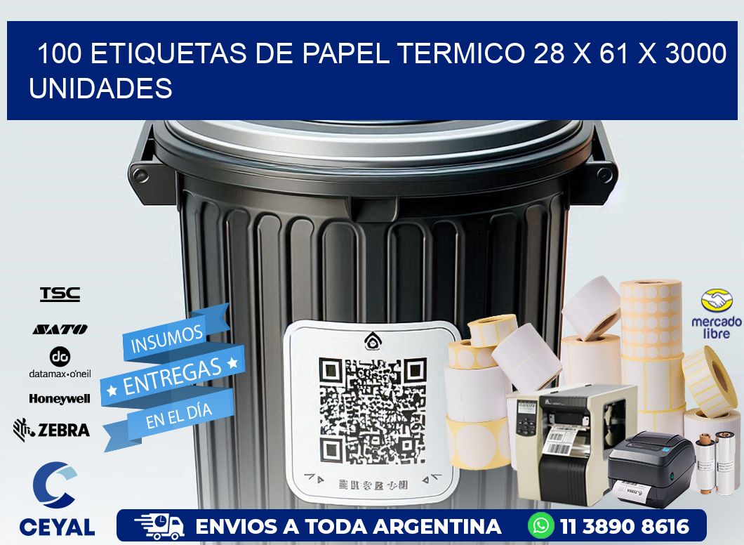 100 ETIQUETAS DE PAPEL TERMICO 28 x 61 X 3000 UNIDADES