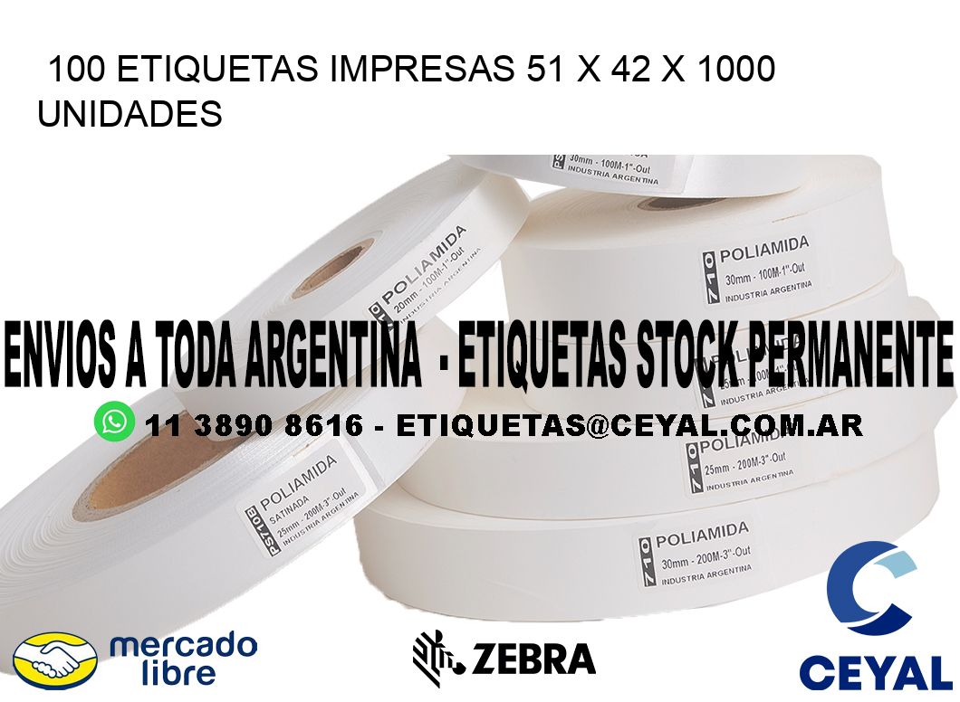 100 ETIQUETAS IMPRESAS 51 x 42 X 1000 UNIDADES