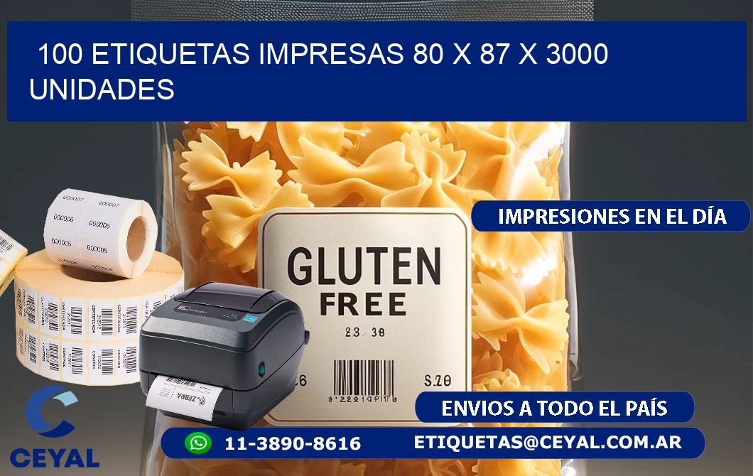 100 ETIQUETAS IMPRESAS 80 x 87 X 3000 UNIDADES