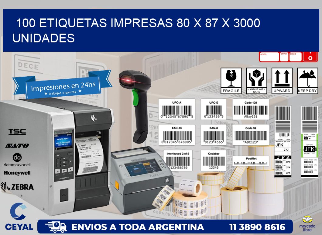 100 ETIQUETAS IMPRESAS 80 x 87 X 3000 UNIDADES