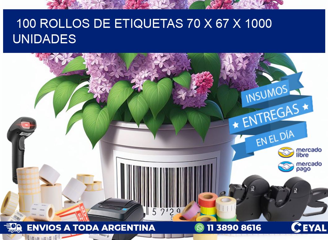 100 ROLLOS DE ETIQUETAS 70 x 67 X 1000 UNIDADES