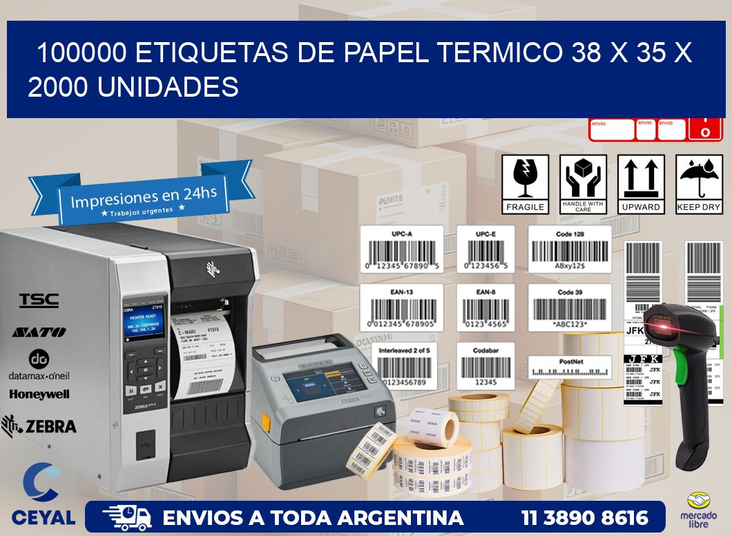 100000 ETIQUETAS DE PAPEL TERMICO 38 x 35 X 2000 UNIDADES