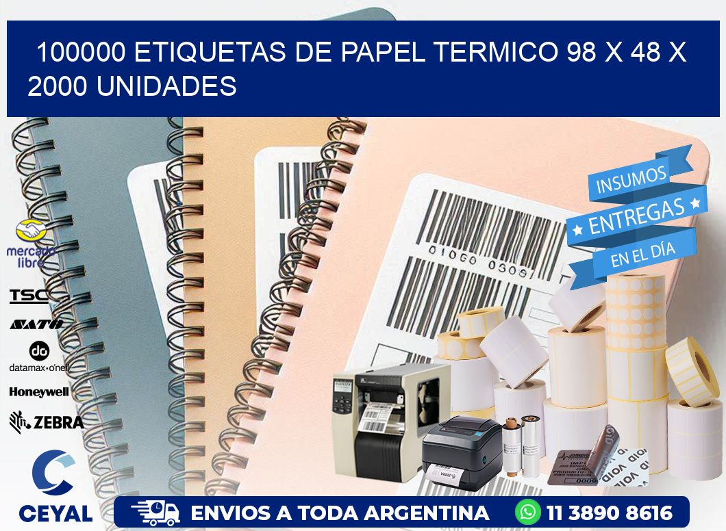 100000 ETIQUETAS DE PAPEL TERMICO 98 x 48 X 2000 UNIDADES