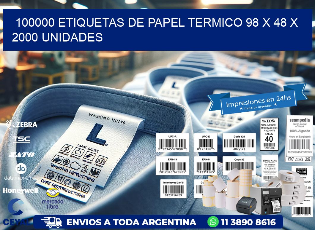 100000 ETIQUETAS DE PAPEL TERMICO 98 x 48 X 2000 UNIDADES