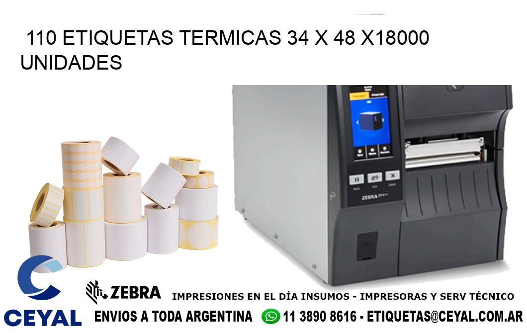 110 ETIQUETAS TERMICAS 34 x 48 x18000 UNIDADES