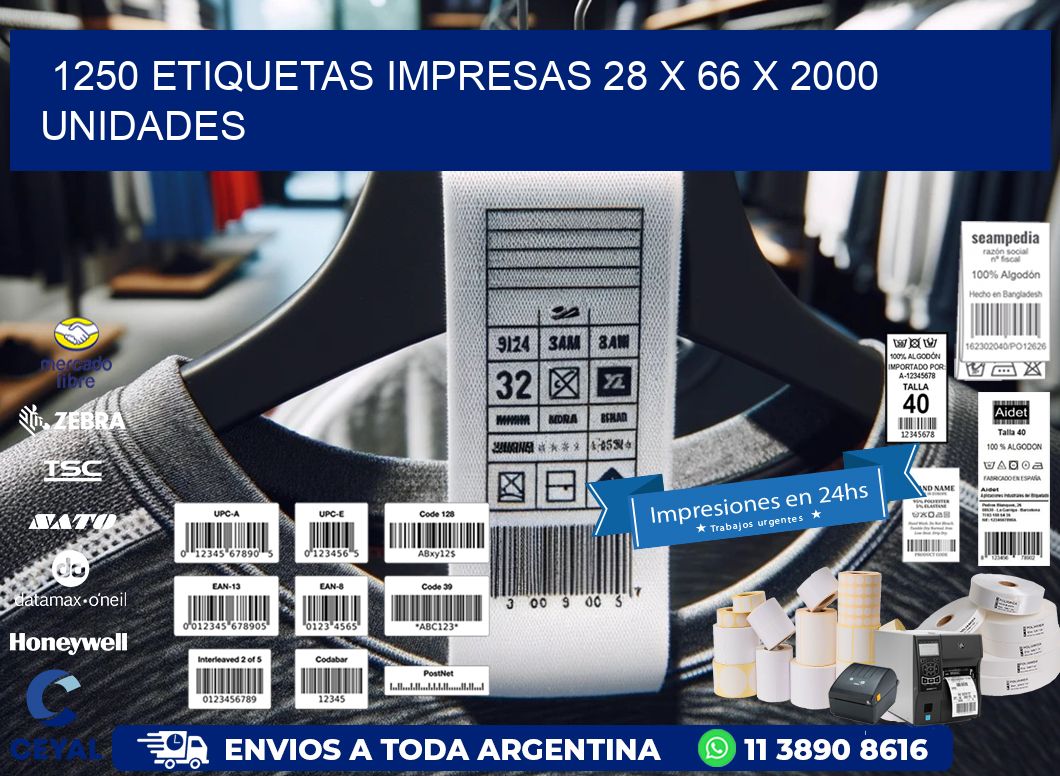 1250 ETIQUETAS IMPRESAS 28 x 66 X 2000 UNIDADES