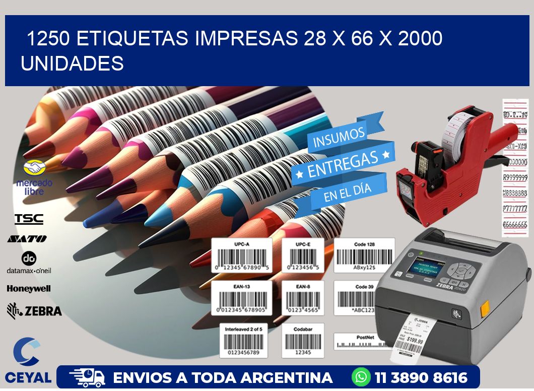 1250 ETIQUETAS IMPRESAS 28 x 66 X 2000 UNIDADES