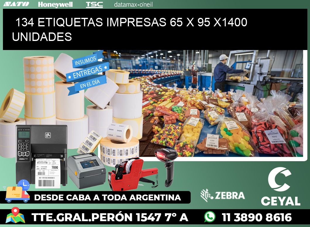 134 ETIQUETAS IMPRESAS 65 x 95 X1400 UNIDADES