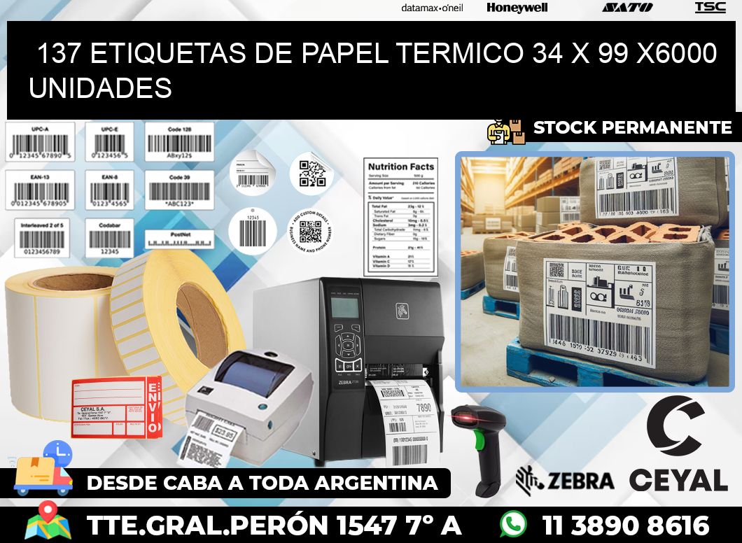 137 ETIQUETAS DE PAPEL TERMICO 34 x 99 X6000 UNIDADES