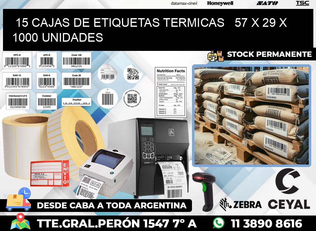 15 CAJAS DE ETIQUETAS TERMICAS   57 x 29 X 1000 UNIDADES